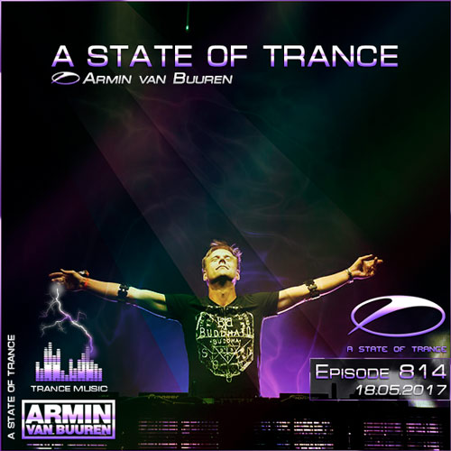 Armin van Buuren - A State of Trance 814 (18.05.2017)