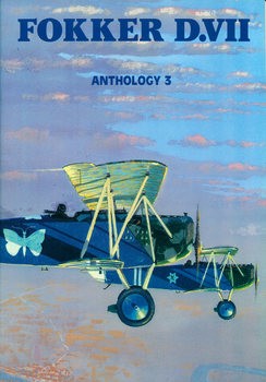 Fokker D.VII Anthology 3 (Windsock Datafile Special)