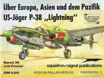 Uber Europa, Asien und dem Pazifik US-Jager P-38 "Lighting" (Waffen-Arsenal 38)