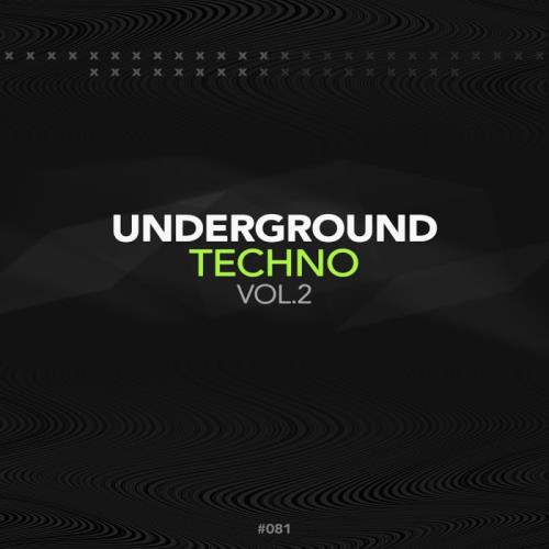 Underground Techno, Vol. 2 (2017)