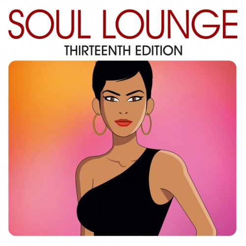 VA - Soul Lounge. Thirteenth Edition (2017)