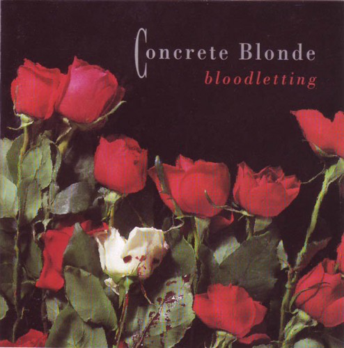 Concrete Blonde - Bloodletting (1990) (FLAC)