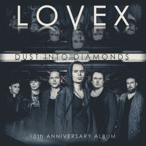 Lovex - Dust Into Diamonds (10th Anniversary Album) (2017)