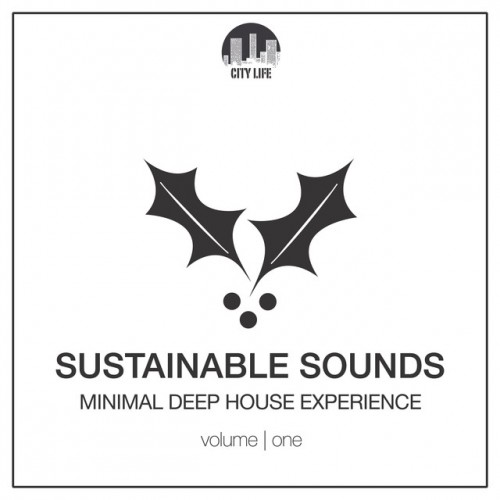 VA - Sustainable Sounds Vol.1: Minimal Deep House Experience (2017)