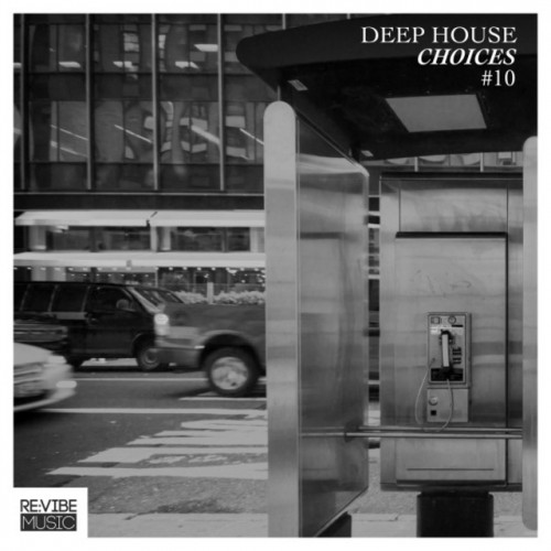 VA - Deep House Choices Vol.10 (2017)