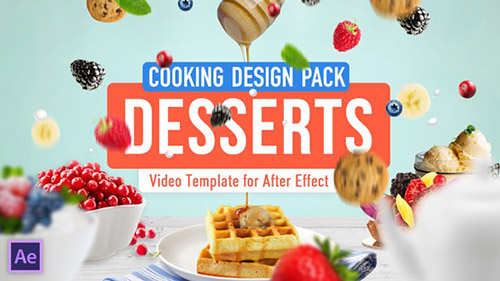 Cooking Design Pack - Desserts - Project for After Effects (Videohive) 