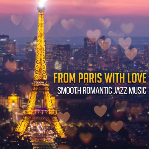 VA - From Paris with Love: Smooth Romantic Jazz Music (2017)