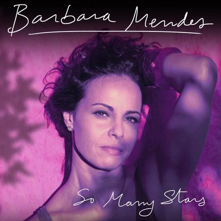 Barbara Mendes - So Many Stars (2017)