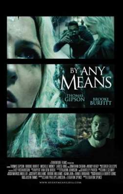  / By Any Means (2017) WEB-DL 720p