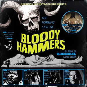 Bloody Hammers – The Horrific Case Of Bloody Hammers [EP] (2017)