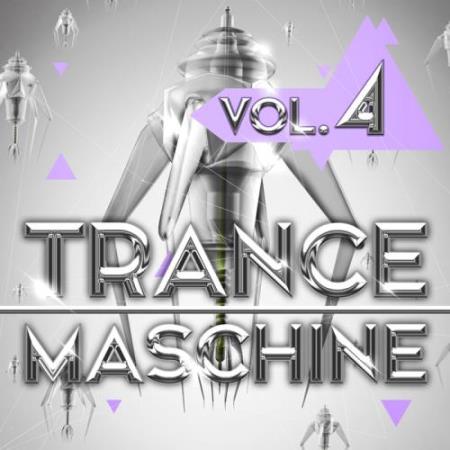 Trance Maschine, Vol. 4 (2017)