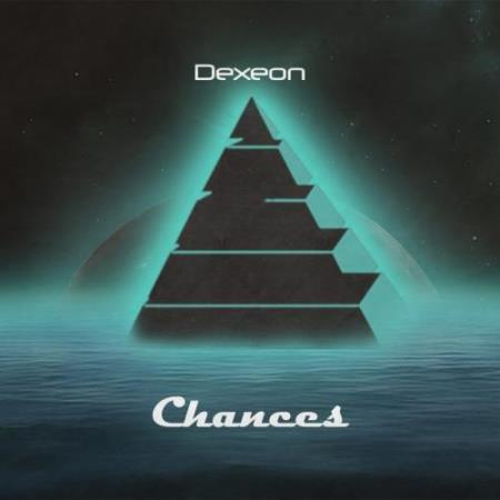Dexeon - Chances (2017)