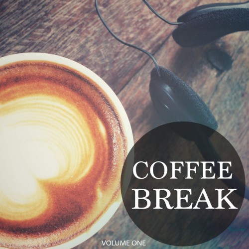 VA - Coffee Break Vol.1: Wonderful Restaurant Lounge and Bar Background Music (2017)