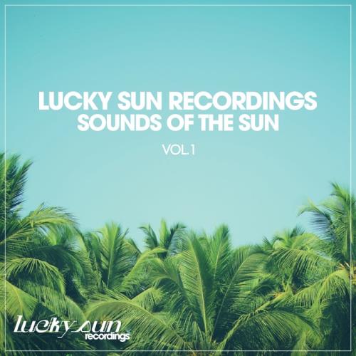 Lucky Sun Recordings: Sounds of The Sun, Vol. 1 (2017)