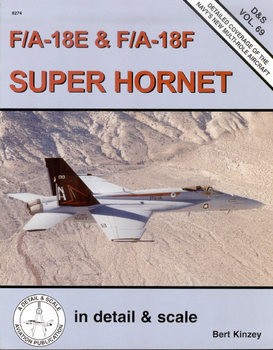 F/A-18E & F/A-18F Super Hornet (In Detail & Scale 69)