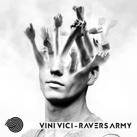Vini Vici - Ravers Army (2017)