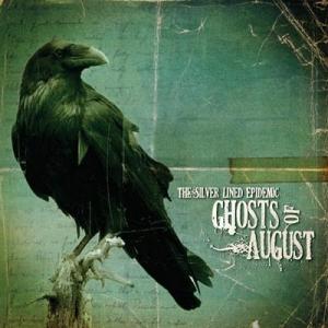 Ghosts Of August - The Silver Lined Epidemic (EP) (2009)