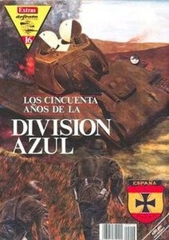 Los Cincuenta Anos de la Division Azul (Defensa Extras 16)