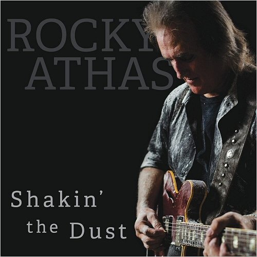 Rocky Athas - Shakin' The Dust (2017)