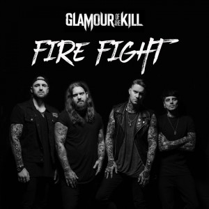 Glamour of the Kill - Fire Fight (Single) (2018)