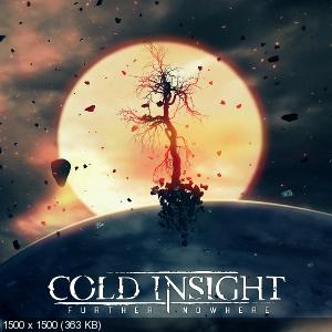 Cold Insight - Further Nowhere (2017)