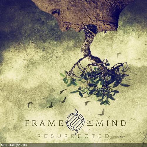 Frame Of Mind - Resurrected (2017)