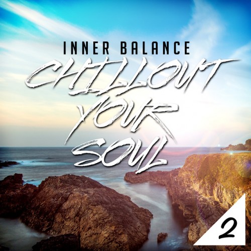 VA - Inner Balance Chillout Your Soul 2 (2017)