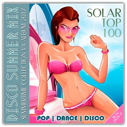 Disco Summer Mix: Solar Top 100