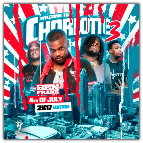 VA - Welcome To Charlotte 3 (4th of July Edition) (05-07-2017)