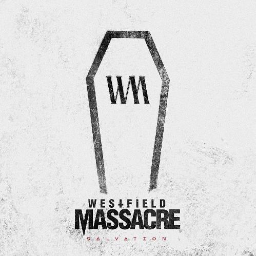 Westfield Massacre - Salvation (2018)